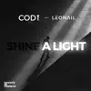 Cody Island & Leonail - Shine a Light - Single